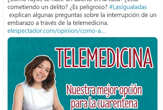 El Espectador, Oriéntame y Profamilia promueven el ‘aborto en casa’. Directora del ICBF dice que NO apoya la campaña