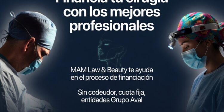 MAM Law & Beauty: financiamiento al 100% para cirugía estética sin codeudor