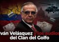 Lo que Iván Velásquez no mencionó en su comunicado sobre los audios con alias “Jerónimo” del Clan del Golfo