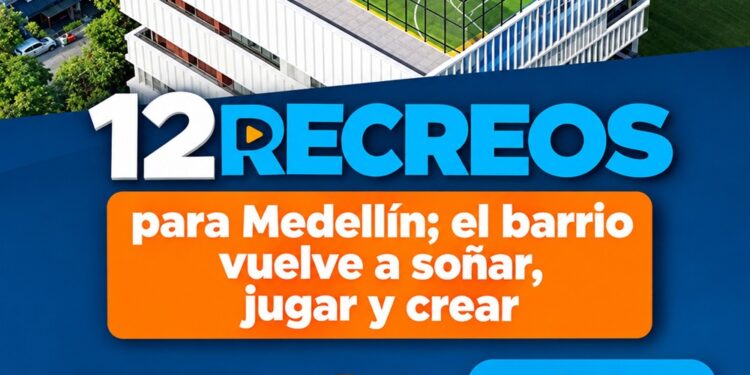 Medellín tendrá 12 ReCreos para llevar deporte, cultura y recreación a los barrios